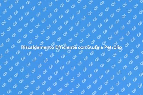 Stufa a Petrolio Adattabile e Efficiente