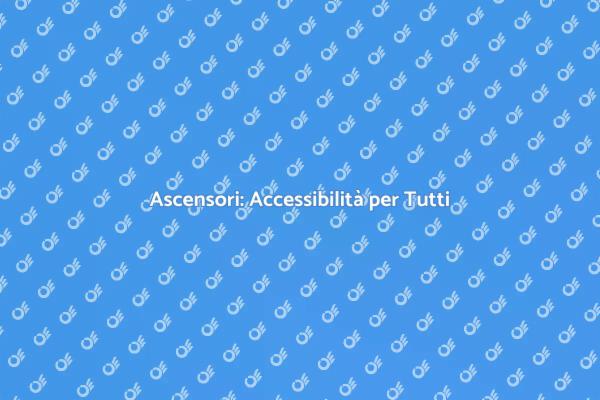Ascensori: Necessità per Edifici Pubblici