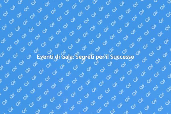 Come Creare Cene di Gala Straordinarie