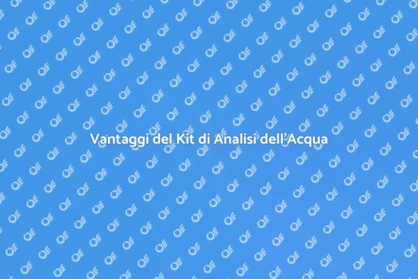 Analizza l'Acqua per la Tua Salute