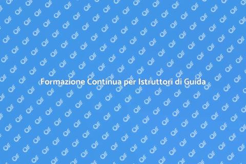Corso Aggiornamento Istruttori Guida