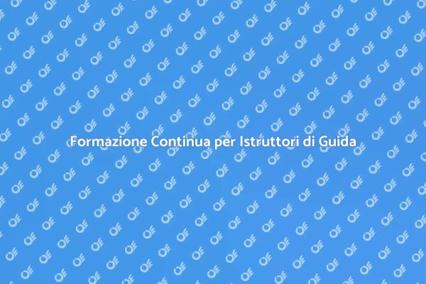Rinnova le Tue Competenze di Guida