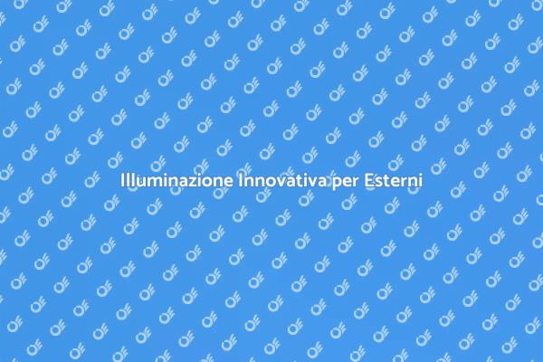 Illumina con Stile i Tuoi Esterni