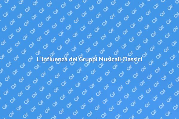 Viaggio nei Gruppi Musicali Classici