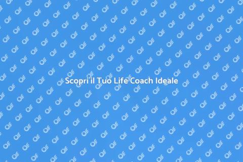 Life Coach di Fiducia per il Tuo Equilibrio
