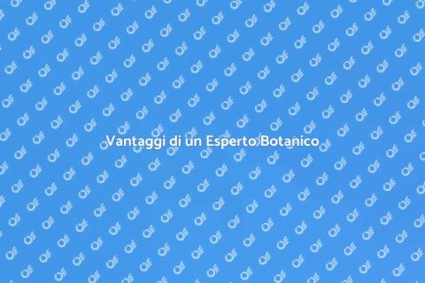 Assumere un Esperto Botanico