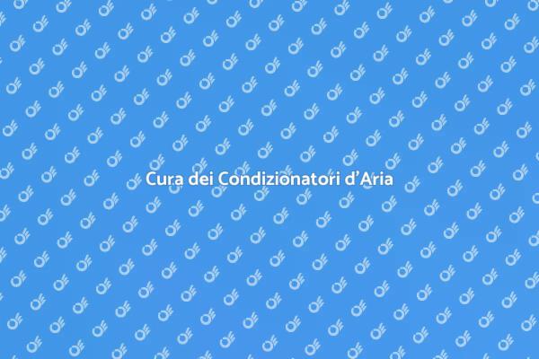 Manutenzione Efficiente dei Condizionatori