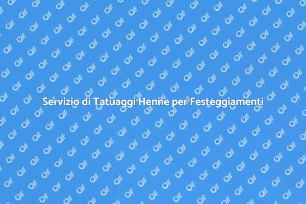 Rendi Unica la Tua Festa con Henne