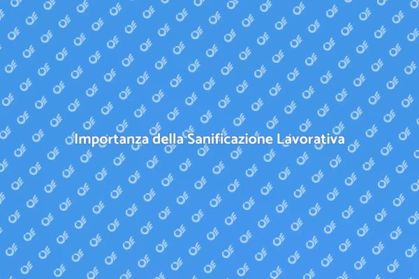 Salute e Sicurezza nei Luoghi di Lavoro