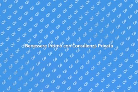 Consulenza Sessuale Privata e Benessere