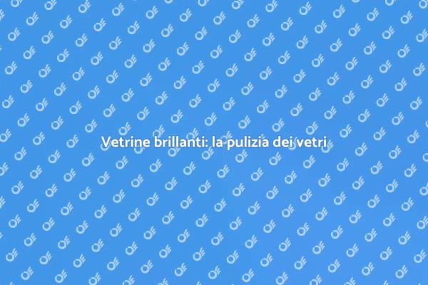 Vetri puliti per spazi espositivi