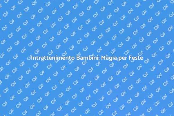 Trasforma le Feste con Animatori Esperti