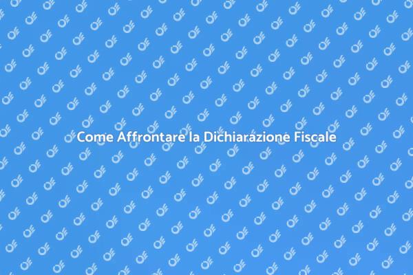 Come Rendere Facile la Dichiarazione Fiscale