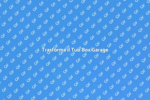 Ristrutturazione Box Garage Innovativa