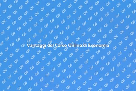 Corso Online di Economia per Studenti