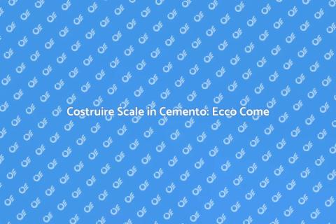 Scale Interne in Cemento: Guida Pratica