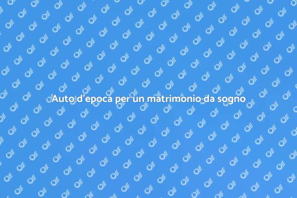 Eleganza vintage per matrimoni indimenticabili