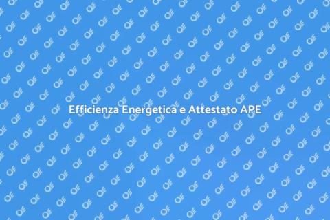 Attestato di Prestazione Energetica