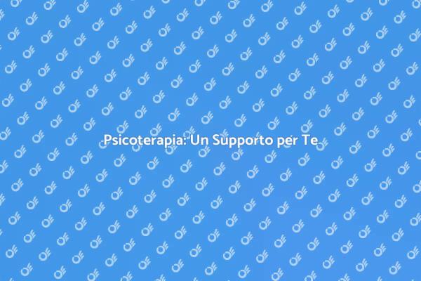Salute Mentale e Psicoterapia
