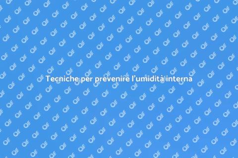 Prevenzione umidità interna in restauro