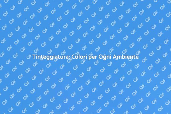 Rivoluziona i Tuoi Ambienti con Colori