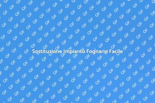 Come Sostituire l'Impianto Fognario