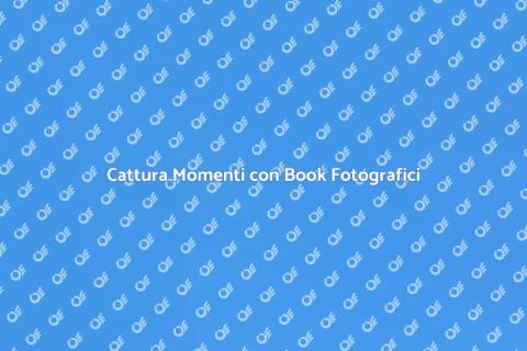 Book Fotografici per Ricordi Eterni