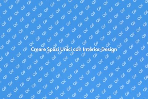 Interior Design: Spazi che Ispirano