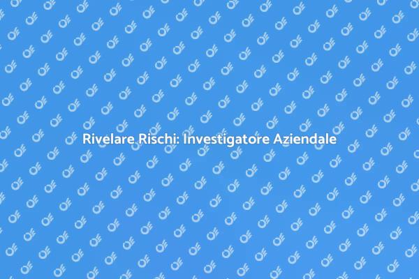 Sicurezza Aziendale: Il Ruolo Cruciale