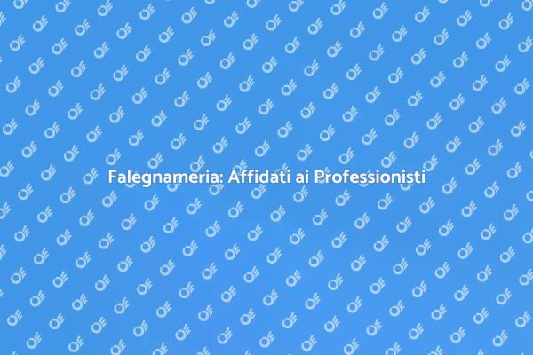 Falegnameria: L'Arte di Creare in Legno