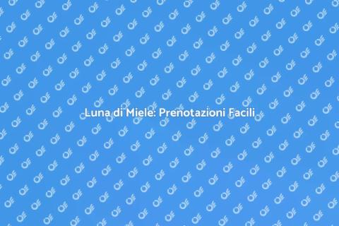 Viaggi di Nozze: Prenotazioni Online