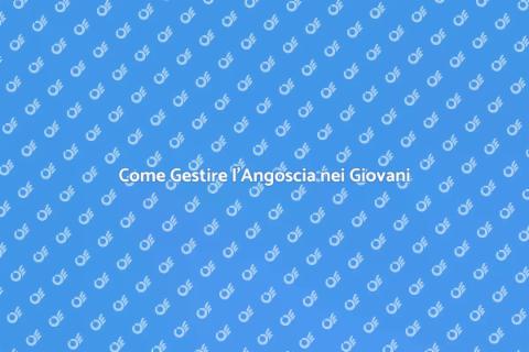 Angoscia Adolescenziale: Come Affrontarla