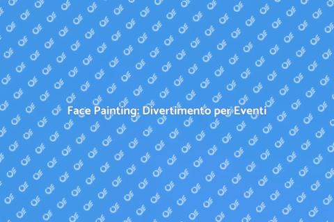 Face Painting per Feste di Inaugurazione