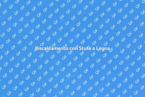 Stufe a Legna: Calore Sostenibile