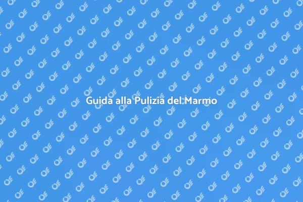 Come Rimuovere le Macchie dal Marmo