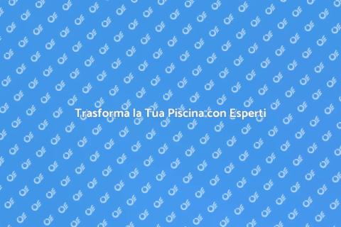Servizi per la Piscina di Qualità