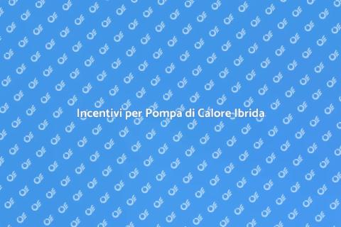 Pompa di Calore Ibrida: Verifica Idoneità