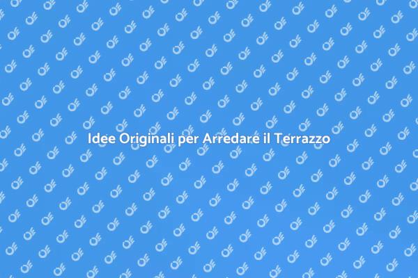 Trasforma il Tuo Terrazzo in un Paradiso