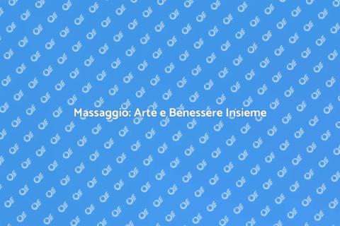 Corso di Massaggio per il Benessere
