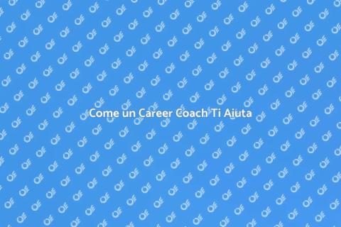 Career Coach per la Crescita Professionale