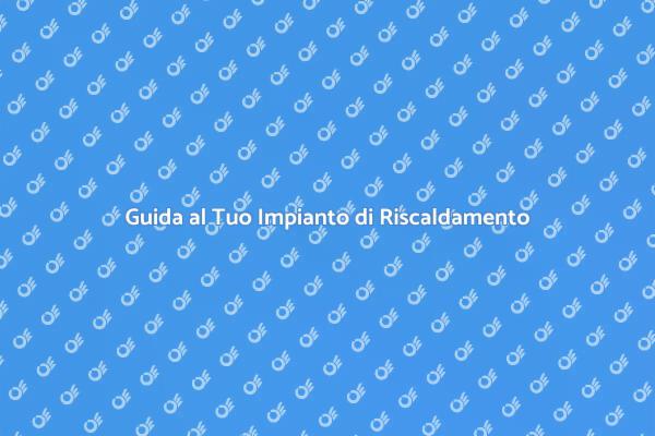 Ristrutturare il Riscaldamento di Casa