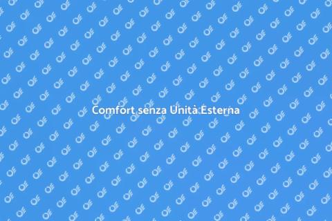 Condizionatore senza unità esterna