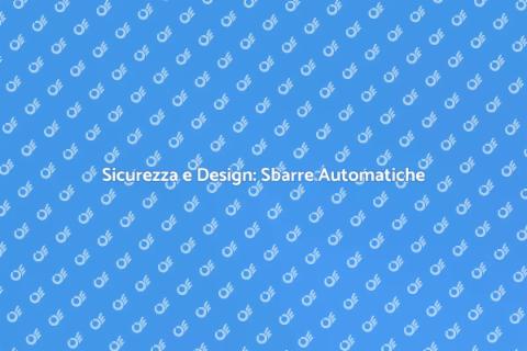 Sbarre Automatiche su Misura