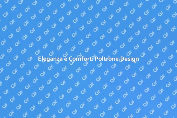 Arreda con una Poltrona Design
