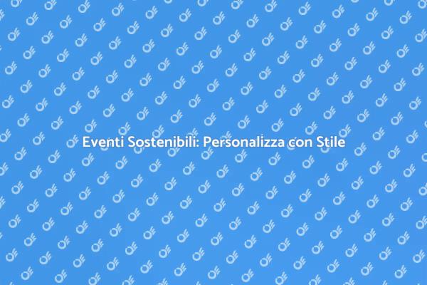 Celebra con Prodotti Eco-Friendly