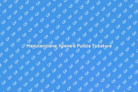 Igiene Canali e Pulizia Tubature
