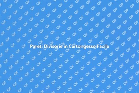Installazione Pareti Divisorie Cartongesso