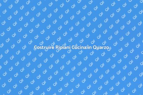 Ripiani in Quarzo per la Cucina