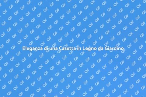 Casetta in Legno da Giardino Stile Coloniale