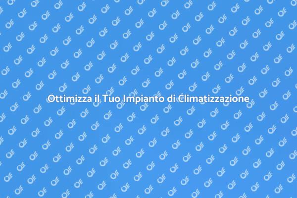 Efficienza degli Impianti di Clima